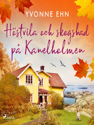cover image of Höstvila och skogsbad på Kanelholmen
